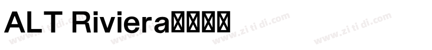 ALT Riviera字体转换